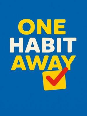 cover image of One Habit Away